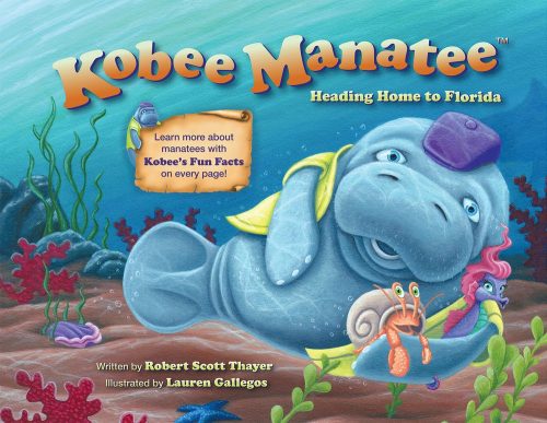 children's book cover of a cartoon manatee hugging a crab and a seahorse with the title Kobee Manatee