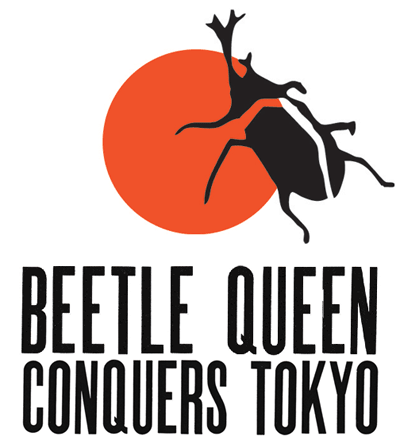 Beetle Queen Conquers Tokyo