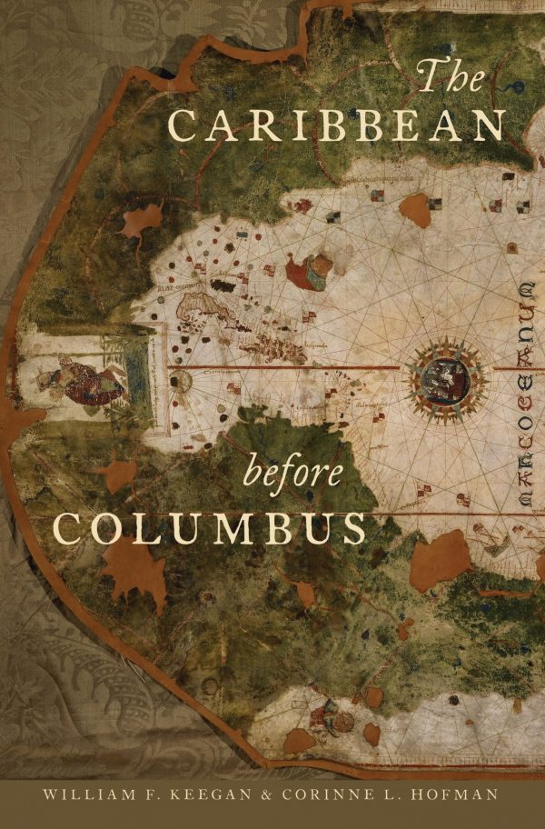 "The Caribbean before Columbus" provides the most comprehensive look at the islands' pre-Colonial history. Cover design by Terri Sirma and image by Juan De Cosa