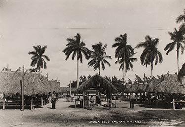 Figure 1: Post card of Musa Isle Indian Village (2002-16-13). Donated by Phyllis Sheffield.