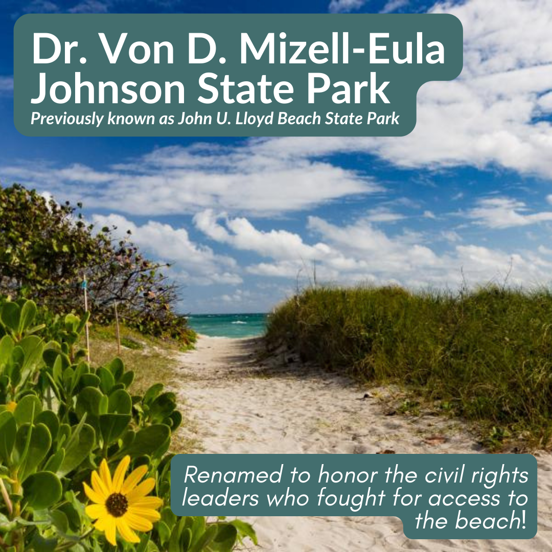 Dr. Von D. Mizell-Eula Johnson State Park